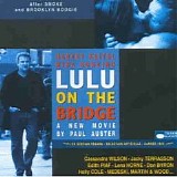 Graeme Revell - Lulu on the Bridge