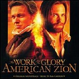 Sam Cardon - The Work and The Glory: American Zion