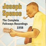 Joseph Spence - Complete Folkways Recordings