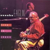 Snooks Eaglin - Live in Japan