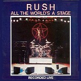 Rush - All The World's A Stage