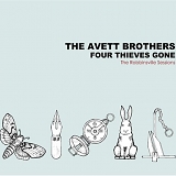 The Avett Brothers - Four Thieves Gone