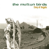 Mutton Birds, The - Envy Of Angels