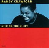 Randy Crawford - Give Me The Night