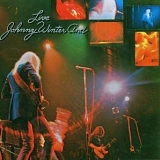 Johnny Winter - Johnny Winter And Live