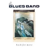 The Blues Band - Back for More