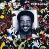 Bill Withers - Menagerie