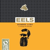 Eels - Hombre Lobo: 12 Songs of Desire