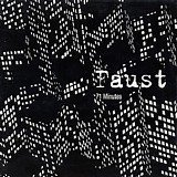 Faust - 71 Minutes