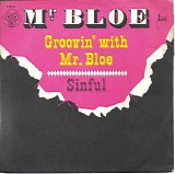 Mr. Bloe - Groovin' With Mr. Bloe
