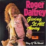 Roger Daltrey - Giving It All Away
