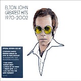 Elton John - Greatest Hits 1970-2002