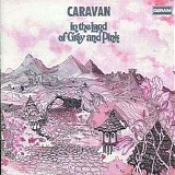 Caravan - In The Land Of Grey And Pink