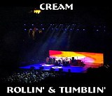 Cream - Rollin' & Tumblin