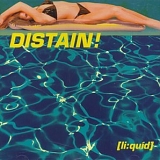 Distain! - Li:quid