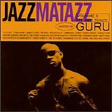 Guru - Jazzmatazz, Vol. 2: The New Reality