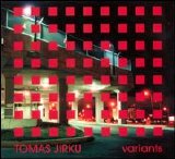 Tomas Jirku - Variants