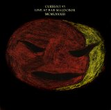 Current 93 - Live at Bar Maldoror