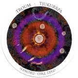 Troum - Tjukurrpa (Part Two: Drones)