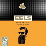 Eels - Hombre Lobo