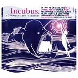 Incubus - Monuments And Melodies (Disc 2)