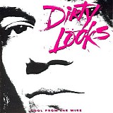 Dirty Looks - Cool From The Wire