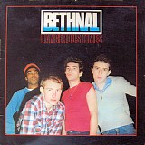 Bethnal - Dangerous Times