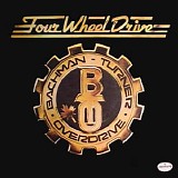 Bachman-Turner Overdrive - Four Wheel Drive