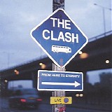 The Clash - From Here To Eternity Live