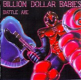 Billion Dollar Babies - Battle Axe