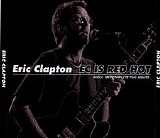 Eric Clapton - EC is Red Hot