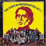 the Kinks - Preservation Act 1