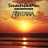 Santana - Summer Dreams - The Best Ballads