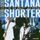 Carlos Santana & Wayne Shorter - Live at the Montreux Jazz Festival