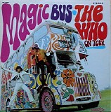 The Who - Magic Bus The Who On Tour