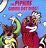 The Pipkins - Gimme That Ding!