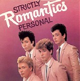 The Romantics - Strictly Personal