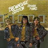 Brownsville Station - School Punks