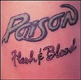 Poison - Flesh & Blood