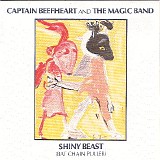 Captain Beefheart & His Magic Band - Shiny Beast Bat Chain Puller