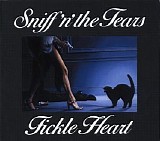 Sniff 'N' The Tears - Fickle Heart