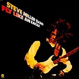 Steve Miller Band - Fly Like An Eagle