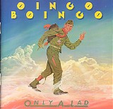 Oingo Bongo - Only a lad