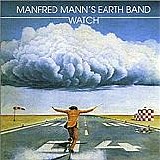 Manfred Mann's Earth Band - Watch