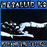 Iggy Pop & The Stooges - Metallic 'Ko