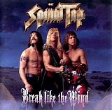 Spinal Tap - Break Like the Wind