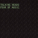 Talking Heads - Fear of Music