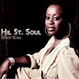 Hil St. Soul - Black Rose