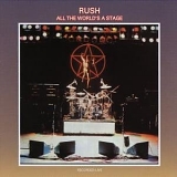 Rush - All The World'S A Stage (remastered)