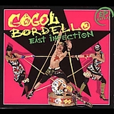 Gogol Bordello - East Infection (EP)